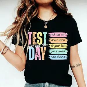 Test Day Teacher Shirt for State Testing and Final Exams Motivational Team T-Shirt