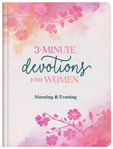 USED-3-Minute Devotions for Women Morning and Evening by Compiled by Barbour Staff (Hardcover)