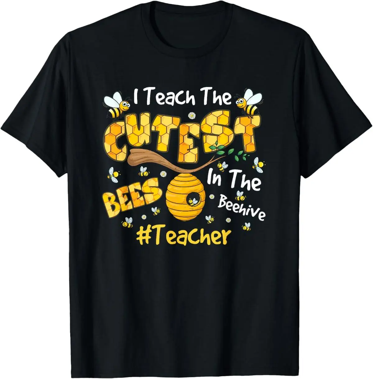 I Teach The Cutest Bees in The Beehive Teacher T-Shirt summer graphic tees