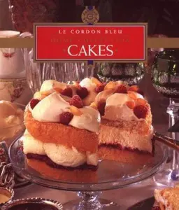 USED-Cakes (Le Cordon Bleu Home Collection) by france-cordon-bleu-school-paris-kay-halsey (Hardcover)