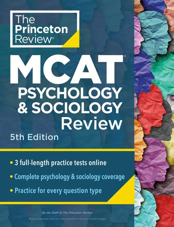 Princeton Review MCAT Psychology and Sociology Review, 5th Edition: Complete Behavioral Sciences Content Prep + Practice Tests -- The Princeton Review - Paperback
