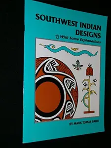 USED-Southwest Indian Designs: With Some Explanations by Mark Bahti (Paperback)