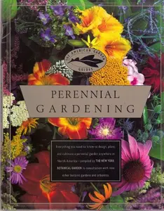 USED-Perennial Gardening (The American Garden Guides) by New York Botanical Garden (Paperback)
