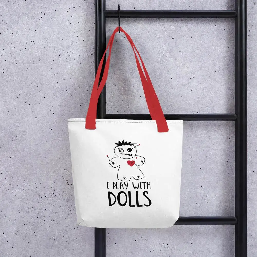 I Play With Dolls Tote Bag