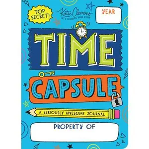 USED-Time Capsule: A Seriously Awesome Journal by Clemons, Katie (Paperback)