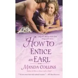 USED-How to Entice an Earl (Ugly Ducklings Trilogy) by Manda Collins (Unknown)