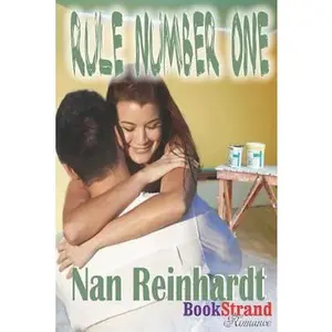 USED-Rule Number One (Bookstrand Publishing Romance) by Reinhardt, Nan (Paperback)