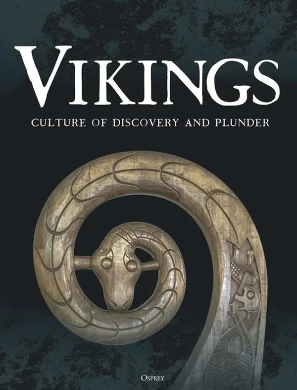 Vikings: Culture of Discovery and Plunder by Gloria Notarangelo (Hardcover)