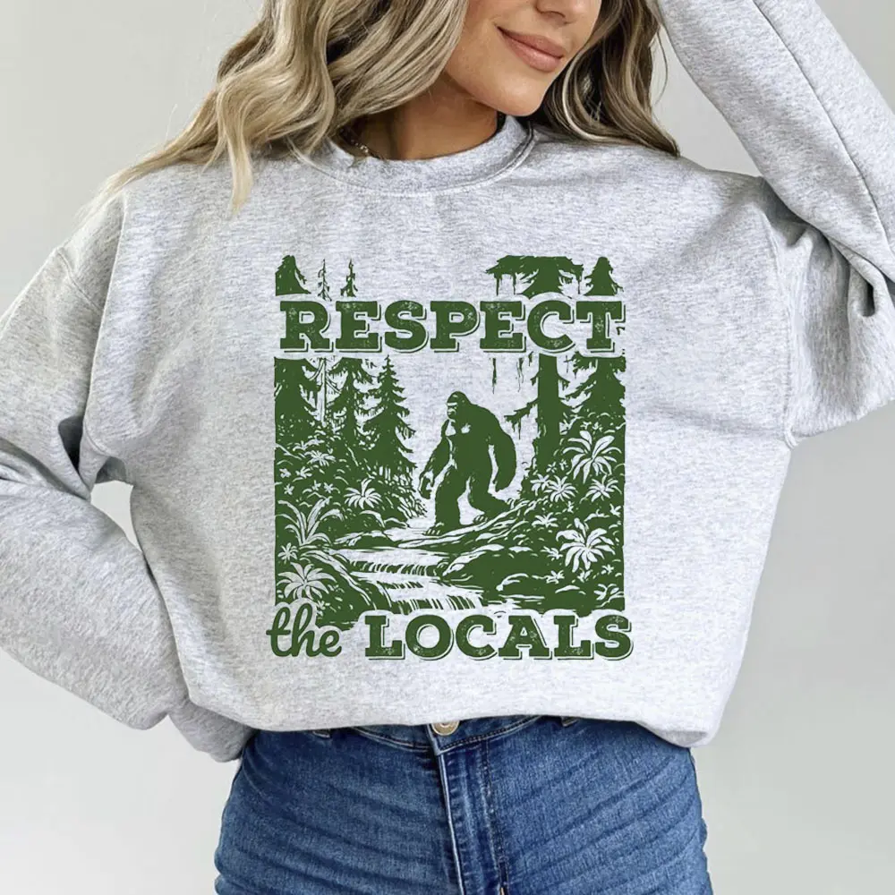 Respect the Locals Bigfoot Sweatshirt, Funny Bigfoot Vintage Retro Nature Unisex, Environmental Cryptid Unisex
