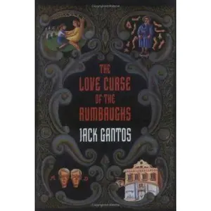 USED-The Love Curse of the Rumbaughs by Jack Gantos (Hardcover)