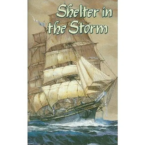 USED-Shelter in the Storm by Ellen E White (Unknown)