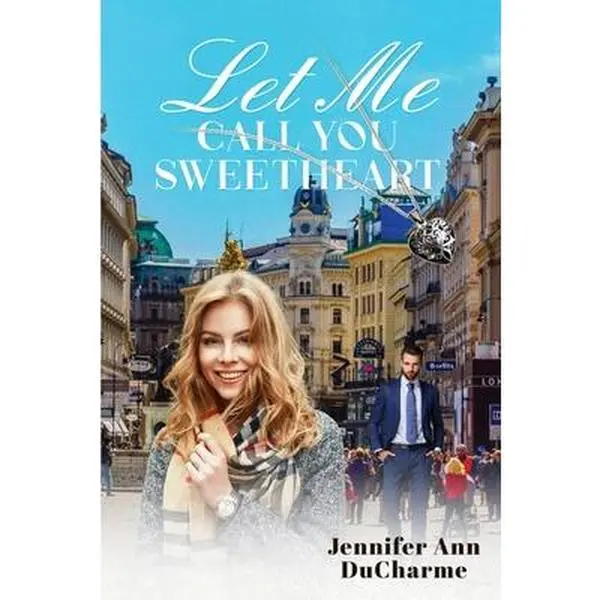 USED Book - Let Me Call You Sweetheart by DuCharme, Jennifer Ann (Paperback) - english