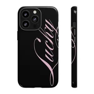 Lucky Phone Case: Pink Text on Black Tough Case, Suitable for iPhone 17-11 Pro Max/Plus and  Samsung Galaxy S23-25