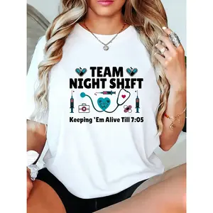 Team Night Shift Nurse Graphic Cotton T-Shirt| "Keeping 'Em Alive Till 7:05" Medical Tee