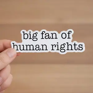 Big Fan Of Human Rights Sticker/car Magnet, Equality Magnet, Social Justice Sticker, Activist Gift, Human Rights Advocacy Sticker, Anti Ice