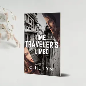 Time Traveler's Limbo: A Novelette by C.H. Lyn
