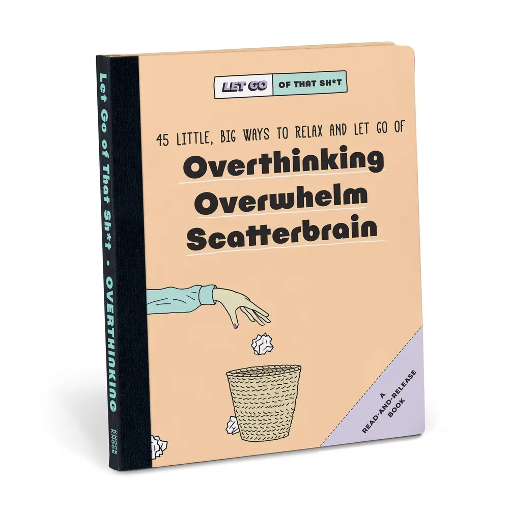 USED Book - Let Go of That Sh*t: 45 Little, Big Ways to Relax and Let Go of Overthinking, Overwhelm, Scatterbrain by Knock Knock (Paperback) - english