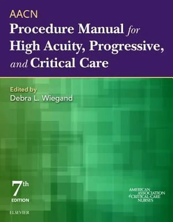 USED-Aacn Procedure Manual for High Acuity, Progressive, and Critical Care by Aacn (Paperback)