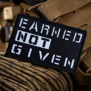 Earned Not Given Printed Patch Tactical Outdoor Equipment Hook and Loop Morale Badge Military Patches Backpack Stickers