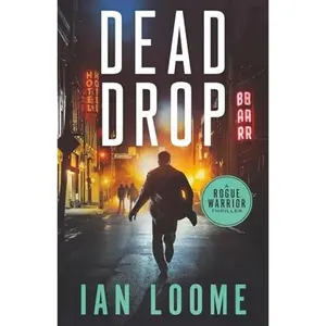 USED-Dead Drop (Rogue Warrior Thrillers) by Ian Loome (Paperback)