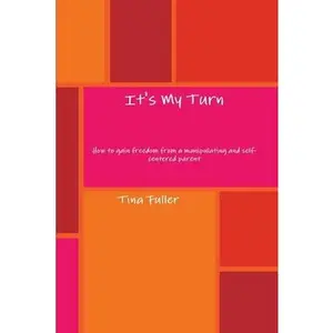 USED-It's My Turn by Fuller, Tina (Paperback)