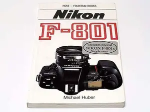 USED-Nikon F801S/N8008s (Hove User's Guide) by Michael Huber (Paperback)
