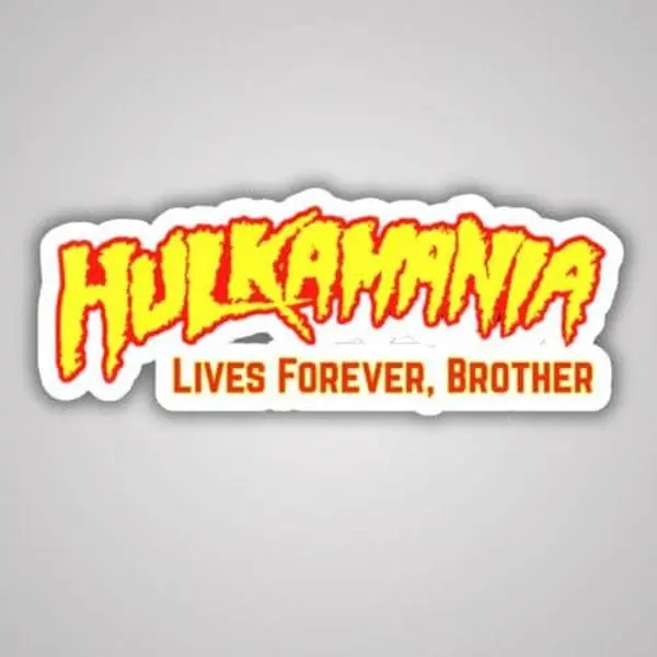 Hulkamania Lives Forever Sticker – Hulk Hogan Tribute Kiss-Cut Vinyl Decal – Retro Wrestling Sticker – RIP Wrestling Legend