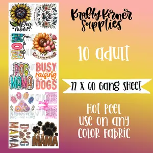 Dog Mom DTF Transfer Gang Sheet, 22 x 60