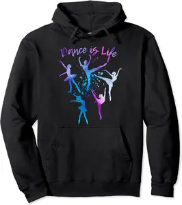 DANCE IS LIFE Ballet Dancing Ballerina Teen Tween Girl Mom Pullover Hoodie - Taylorde Shop 26B0824G6448