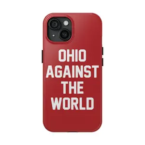 Ohio Against The World Phone Case, Go Buckeyes, Ohi0 State Phone Case Compatible with iPhone 17, 11, 12, 13, 14, 15,16 & Samsung S25,24,23,22
