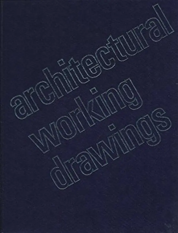 USED-Architectural working drawings by Ralph W. Liebing (Hardcover)