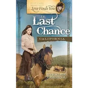 USED-Love Finds You in Last Chance, California (Love Finds You, Book 5) by Miralee Ferrell (Paperback)