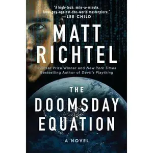 USED-The Doomsday Equation by Richtel, Matt (Paperback)
