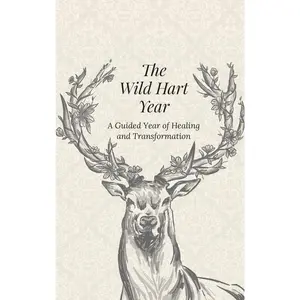 USED-The Wild Hart Year: A Year of Healing and Transformation by McCourt, Lauren (Hardcover)