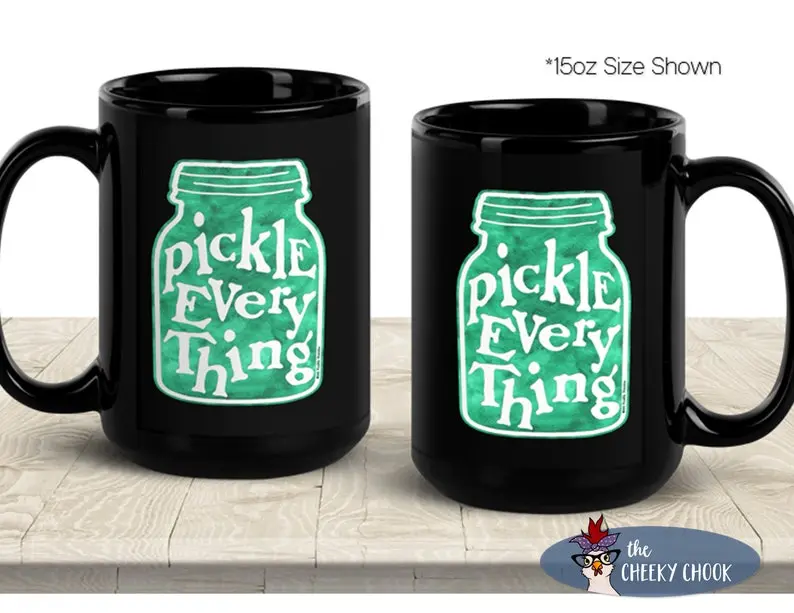 Pickle Everything Coffee Mug Mason Jar Fun Pickling Canning Gift for Canners