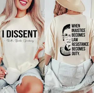 I Dissent Shirt, When Injustice Becomes Law Resistance Becomes Duty, Notorious RBG Shirt, Ruth Bader Ginsburg, Feminism Shirt, Women Feminist, Women's Rights Motivational quotes