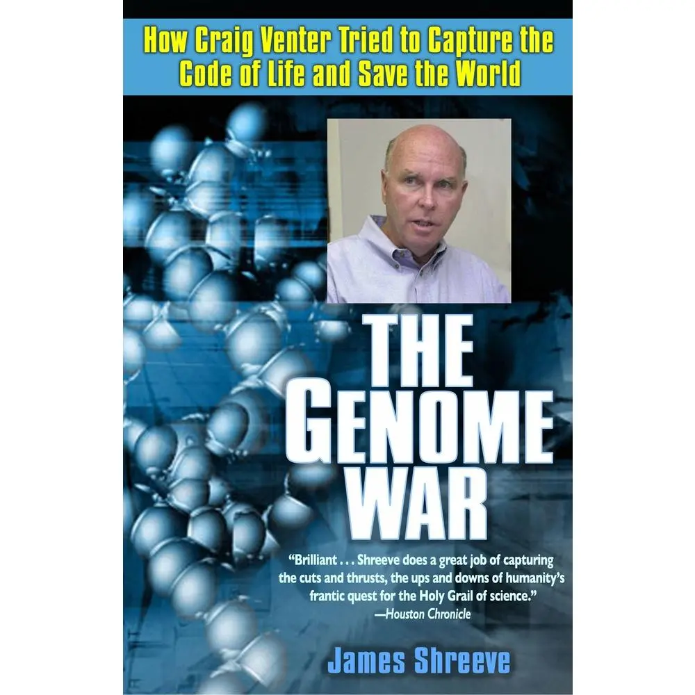 USED-The Genome War: How Craig Venter Tried to Capture the Code of Life and Save the World by Shreeve, James (Paperback)