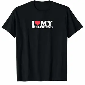 I Love My Girlfriend Gf I Heart My Girlfriend GF T-Shirt Soft and exquisite boyfriend Gift T-Shirt For Men
