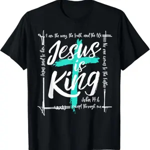 100% Cotton God Christ Jesus Is King John 14:6 Religious Christian Cross T-Shirt