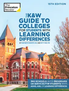USED-The K&w Guide to Colleges for Students with Learning Differences, 15th Edition: 325+ Schools with Programs or Services for Students with Adhd, Asd, or by The Princeton Review (Paperback)