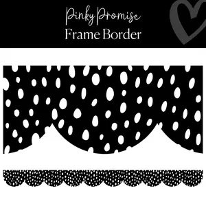 Pinky Promise Black and White Dot Bulletin Board Border