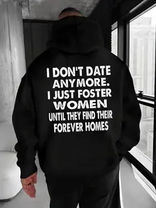 I Don’t Date Anymore, I Just Foster Women Until They Find Forever Home Shirt & Hoodies,Cotton, Fabric, Menswear, Soft, Tops, Unisex