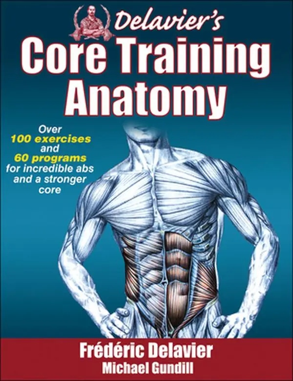 USED-Delavier's Core Training Anatomy by Delavier, Frederic (Paperback ...