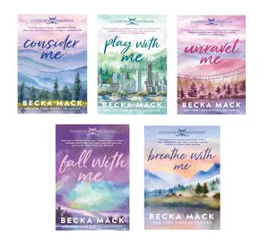 Playing For Keeps (5 book series) A Hockey Romance Novel by Becka Mack : Consider Me - Play with Me -  Unravel Me -  Fall with Me - Breathe with Me (Paperback)