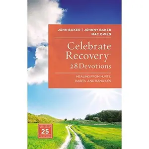 USED-Celebrate Recovery: 28 Devotions by Baker, John (Paperback)