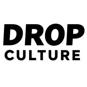 Dropculture