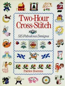 USED Book - Two-Hour Cross-Stitch: 515 Fabulous Designs by Patrice Boerens (Hardcover) - english
