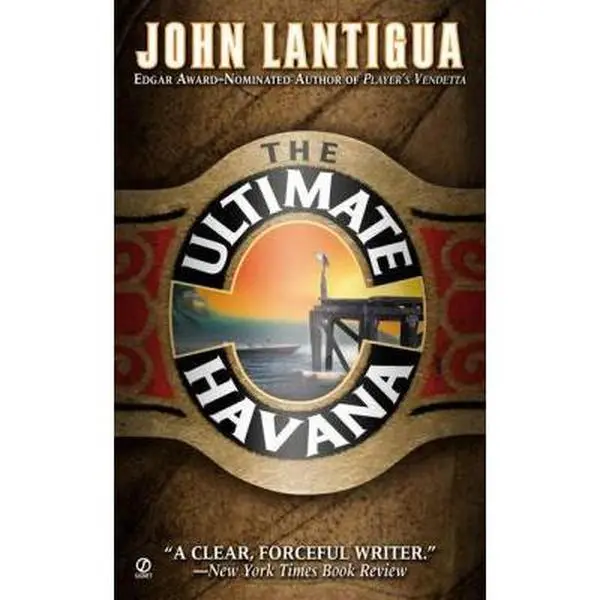 USED-The Ultimate Havana by John Lantigua (Unknown)