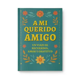 A Mi Querido Amigo – Diario de Amistad con 50 Preguntas, Libro de Recuerdos y Apreciación, Regalo Perfecto para Mejores Amigos