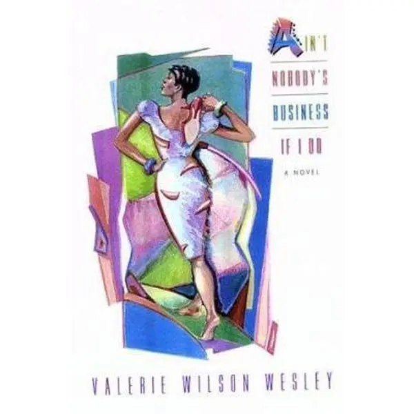 USED-Ain't Nobody's Business If I Do by Valerie W Wesley (Hardcover)